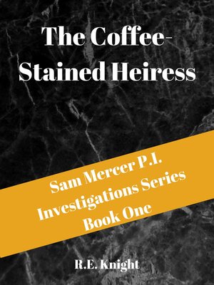cover image of The Coffee Stained Heiress
